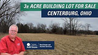 Build Your Dream Home! Building Lot With 3 Acres in Central Ohio!