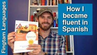 How I learned Spanish (and became fluent)