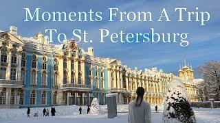 Moments from a trip to St. Petersburg: palaces️, winter nature️ and temples️