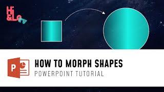 PowerPoint Tutorial: How to create Shape Morphs