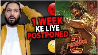 Pushpa 2 Postponed Again Why? - Latest Shocking Update | Pushpa 2 The Rule News | Allu Arjun