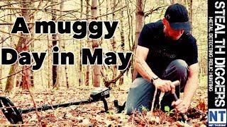 A muggy day in May - Stealth Diggers 5 year anniversary day - Metal detecting NH  relic hunting