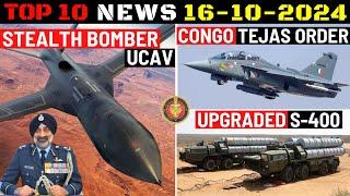 Indian Defence Updates : Stealth Bomber UCAV,Congo Tejas Order,Upgraded S-400,Ammo Export To Morocco