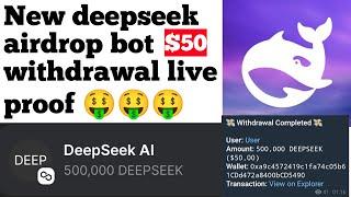 New airdrop bot live withdrawal proof | telegram new airdrop bot | deepseek airdrop bot withdrawal |