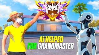 How Ai Helped me to push Grandmaster in br rank - MONU KING