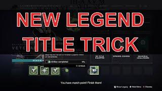 NEW LEGEND TITLE TRICK