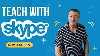 Advanced SKYPE features for teaching online.