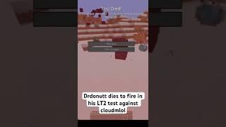 Drdonutt dies to fire in his LT2 Test against cloudmlol  #drdonut #donutsmp #tierlist #lt2 #test