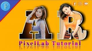 PixelLab Photo Editing || pixelLab Tutorial 2021 