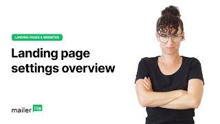 Landing page settings overview - MailerLite tutorial