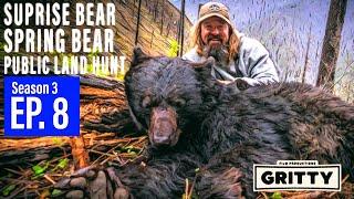 SEASON 3 | EP 8 | SURPRISE BEAR! | HUNT |  GRITTY 4K FILM