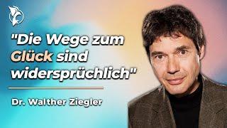 10 philosophische Wege zum Glück | Dr. Walther Ziegler @dr.waltherziegler2523