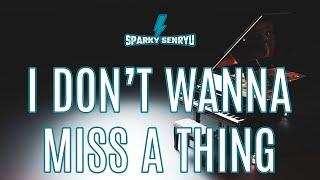 (Cover) Aerosmith - I Don't Wanna Miss a Thing (Piano | Strings | Voice)