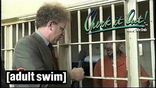 Jail Report | Check it Out! with Dr Steve Brule | Adult Swim