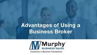 Advantages of Using a Business Broker