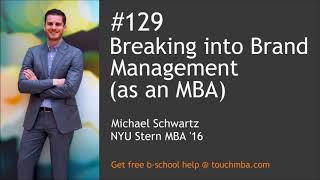 Breaking into Brand Management (as an MBA)