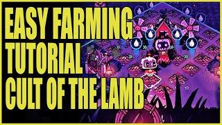 Easy Farming Guide - Cult of the Lamb