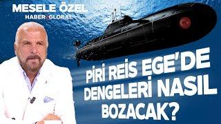 CANLI YAYIN | Mete Yarar ile Mesele Özel | Donanmanın Gururu Piri Reis Dengeleri Nasıl Bozacak?