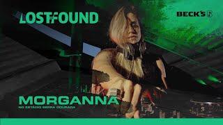 Morganna | Beck's apresenta Lost and Found no Serra Dourada