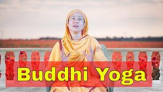 Buddhi Yoga by Pravrajika Divyanandaprana | Bhagavad Gita