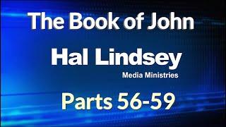 Hal Lindsey Presents  The Book of John Parts 56—59