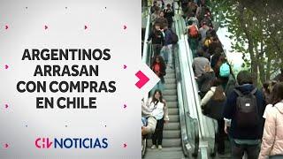 ¿QUÉ ES LO MÁS BUSCADO? Argentinos arrasan con las compras en Chile: Aprovechan precios más bajos