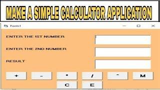 MAKE A SIMPLE CALCULATOR APPLICATION