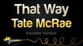 Tate McRae - That Way (Karaoke Version)