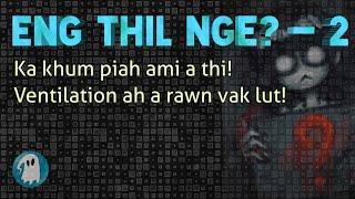 Eng thil nge? (Part 2/2) : Mizo Story Audio