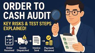 Audit of Order to Cash (Part 2)| Sales Audit Program| Sales Process Risks| How to Audit