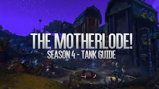 The Motherlode Season 4 M+ Tank Guide