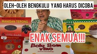 OLEH OLEH MAKANAN KHAS BENGKULU YANG HARUS DICOBA!!! | VERSI OCEHANPAKIBNU #BENGKULU