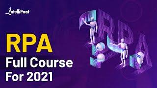 Robotic Process Automation Tutorial | RPA Tutorial For Beginners | Robotic Process Automation Course