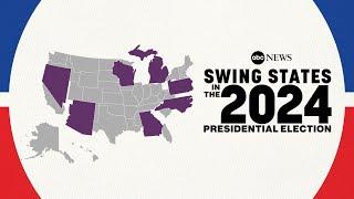 What are the swing states in the 2024 presidential election?