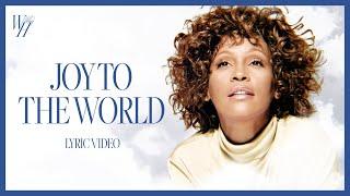 Whitney Houston - Joy to the World (Official Lyric Video)