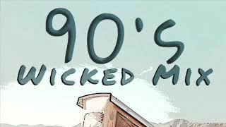 90’s Wicked Mix by DJ Kosala