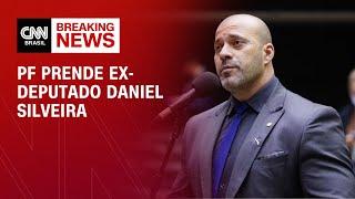 PF prende ex-deputado Daniel Silveira | CNN NOVO DIA