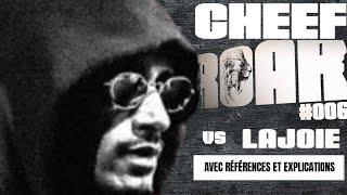 CHEEF au ROAR #006 (vs Lajoie) - Son battle avec références & explication