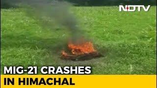 MiG-21 Fighter Jet Crashes In Himachal's Kangra, Pilot Missing