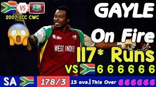 Chris Gayle Smashes 117 Runs off  57 Balls vs SA| Most SHOCKING Batting |SA vs WI 2007 ICC #savswi