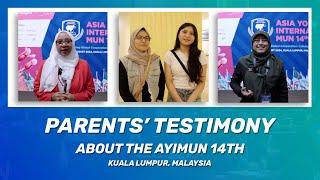 Parents’ Testimony about the Asia Youth International MUN 14th Kuala Lumpur, Malaysia