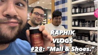 Raphik Vlogs #28: "Mall & Shoes."