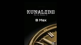 B Max__Kunalibe(Prod by Noshar P)