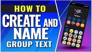 How To Create and Name a Group Text on iPhone