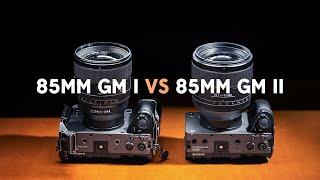 Sony 85mm GM I vs GM II for Video - Worth the Upgrade?