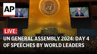 LIVE: Speeches on Day 4 at UN General Assembly 2024