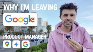 Why I’m Leaving Google After 5 Years of Product Management (and What's Next)