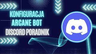 Wszystko o Arcane bot︱Discord 