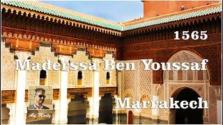 Ben Youssef Madrasa, Ben Youssef Medrassa, Ibn Youssef School, Mederssa Ben Youssef,Top 10 Marrakech