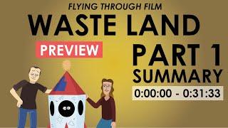 Waste Land Documentary - Part 1 Summary - Lesson Preview